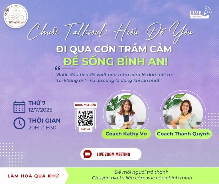 TALKSOUL tháng 7: ĐI QUA CƠN TRẦM CẢM ĐỂ SỐNG BÌNH AN 9 518039363 1445321226603182 3634228312240754816 n 1